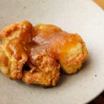 惣菜の唐揚げを格上げ！あんかけ唐揚げ