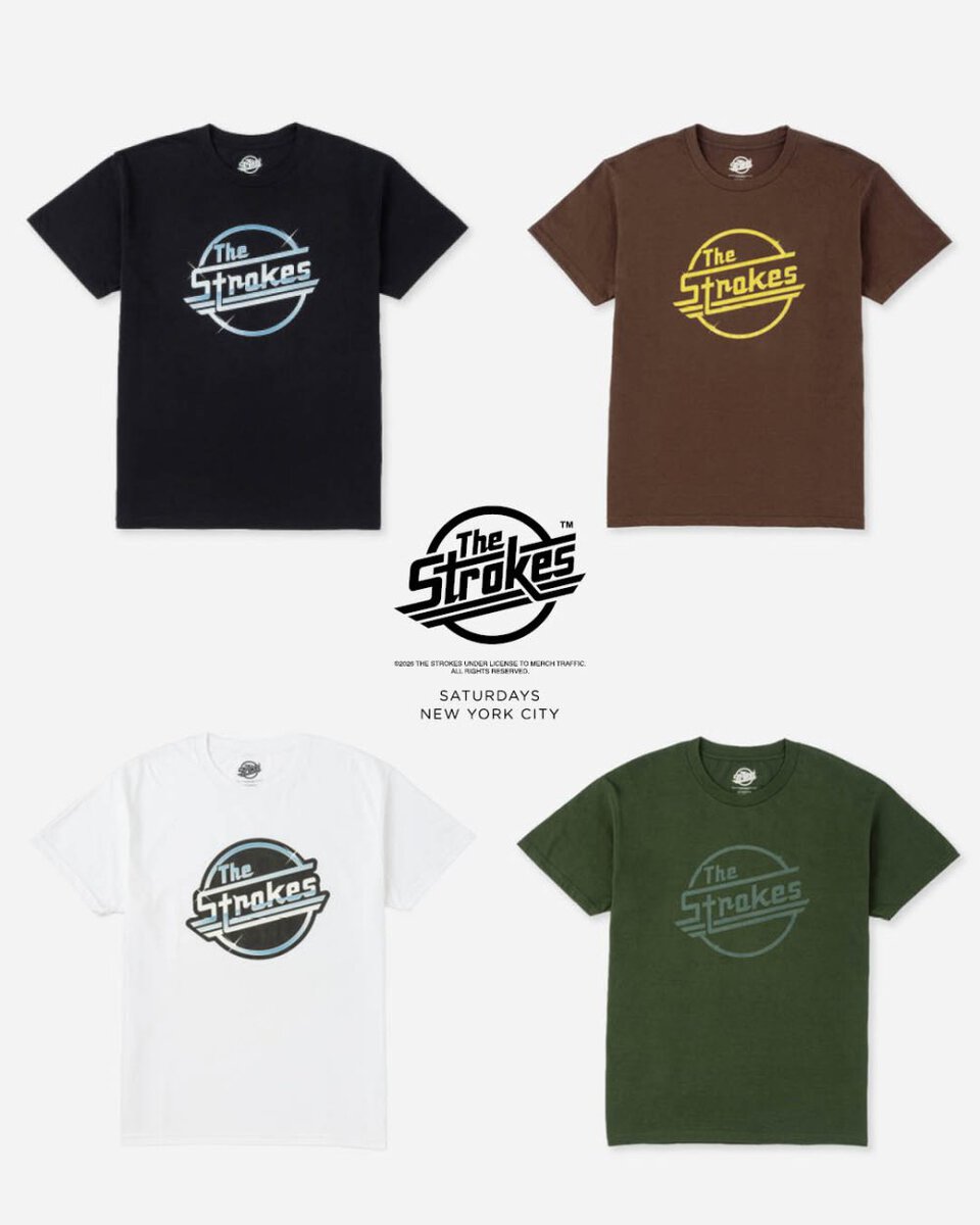 The Strokes for Saturdays NYC「公式Tシャツ」￥9,900／4色展開