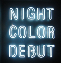 NIGHT COLOR DEBUT!!!