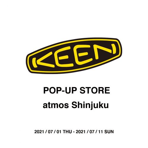 atmos 新宿店にてKEEN（キーン）のPOP-UPが開催中です！